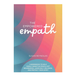 The Empowered Empath By  Susan Reynolds