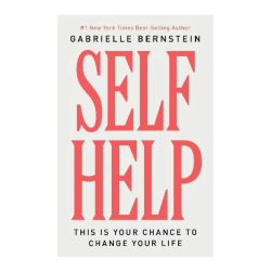 Self Help by Gabrielle Bernstein Self Help by Gabrielle Bernstein
